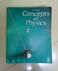 H C Verma &#34;Concepts Of Physics&#34; (Part 1 &amp; 2)