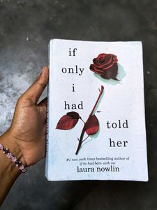 If Only I Had Told Her by Laura Nowlin