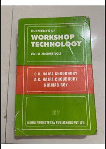 ELEMENTS OFWORKSHOPTECHNOLOGY- VOL : II