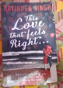 This Love That Feels Right Novel