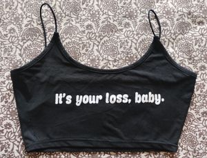 It's your loss baby Xs Tank Top