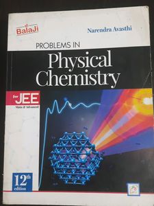 Physical Chemistry For JEE By Narendra Avasthi.