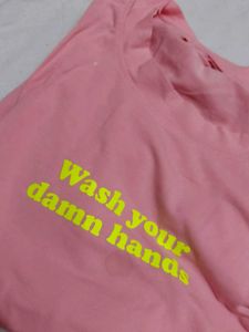 Wash Your Damn Hands; Oversized T-shirt; Size