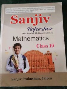 Sanjiv Refresher Mathematics Class 10