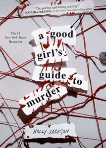 A Good Girl&#39;s Guide to Murder