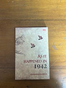 As It Happened In 1942 By Anandamayee Singh