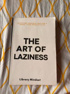 The Art Of Laziness