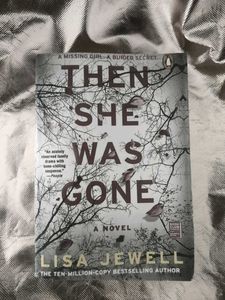 Then She Was Gone - Lisa Jewell
