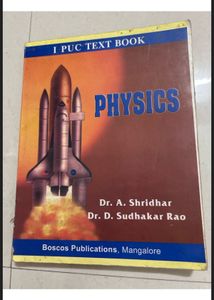 1st PU PHYSICS TEXTBOOK By dr. A. Shridhar,Dr. D