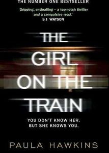 Girl On The Train By Paula Hawkin