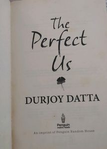 The Perfect Us By Durjoy Datta