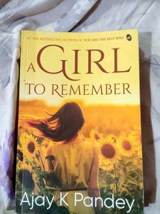 A Girl To Remember By Ajay K Pandey