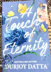 A Touch Of Eternity- by Durjoy Datta