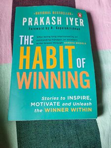 The Habit of Winning by Prakash Iyer