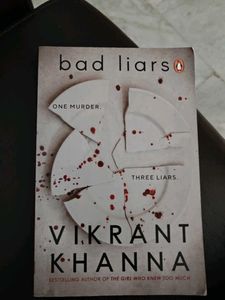 Bad Liars by Vikrant Khanna