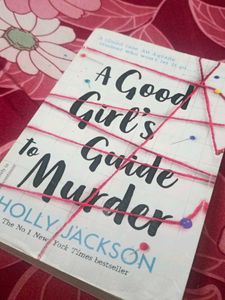&#34;A Good Girl&#39;s Guide to Murder&#34; by Holly Jackson