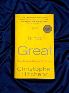 God Is Not Great: How Religion Poisons Everything