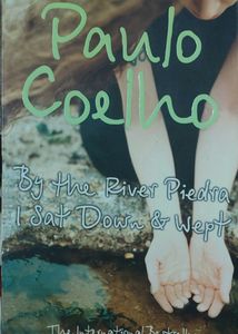 By The River Piedra I Sat Down & Wept