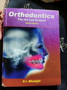 Orthodontics: Art & Science