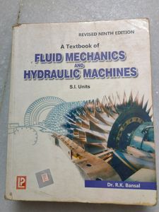Fluid Mechanics And Hydraulic Machines S.I. Units Dr.R.K.Bansal Revised Ninth Edition