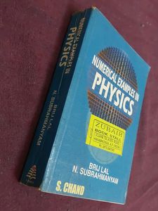 Numerical Examples in Physics S.Chand Brij Lal N.Subrahmanyam