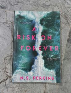A Risk on Forever