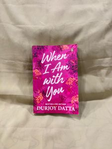 When I Am With You | Durjoy Dutta