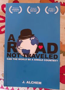 Road Not Travelled By J. Alchem