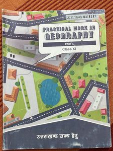 Class XI Geography Practical Workbook - Part 1