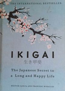 Ikigai: The Japanese Secret