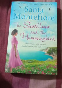 The Swallow and the Hummingbird by Santa Montefiore