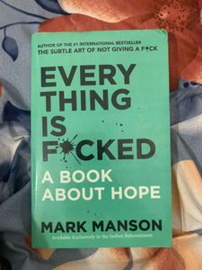 Everything Is F*cked by Mark Manson