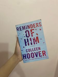 Reminders Of Him By Colleen Hoover