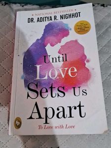 Until Love Sets Us Apart - Novel