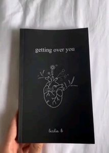 "Getting Over You - A Journey of Healing and Self-
