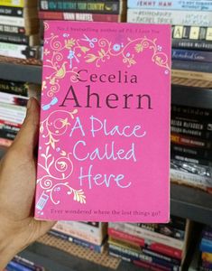 Cecelia Ahern: A Place Called Here