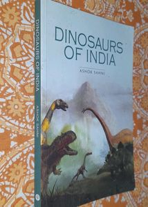 DINOSAURS OF INDIA BY ASHOK SAHNI