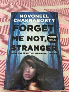 Forget Me Not Stranger By Novoneel Chakroborty