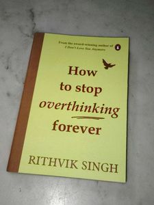 Stop Overthinking Forever