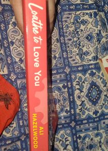 Loathe to Love You by Ali Hazelwood