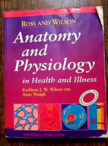 Anatomy &amp; Physiology By Ross &amp; Wilson