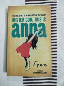 Mister God, This Is Anna by Fynn