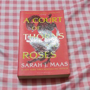 A Court of Thorns and Roses by Sarah J. Maas