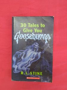 30 Tales To Give You Goosebumps By R L Stine