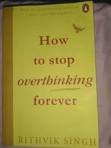 Stop Overthinking Forever