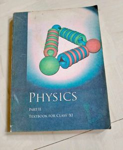 NCERT Physics CLASS 11th &amp; 12th