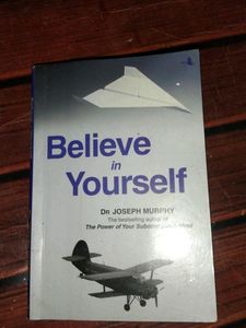 Believe In Yourself/Dr JOSEPH MURPHY