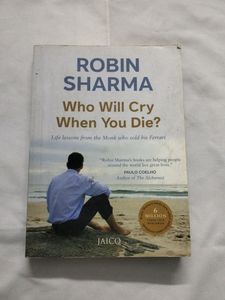 Who Will Cry When You Die?
