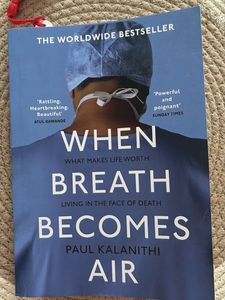 When Breath Becomes Air - Paul Kalanithi