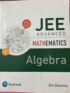 JEE Advanced Math Algebra - Om Sharma